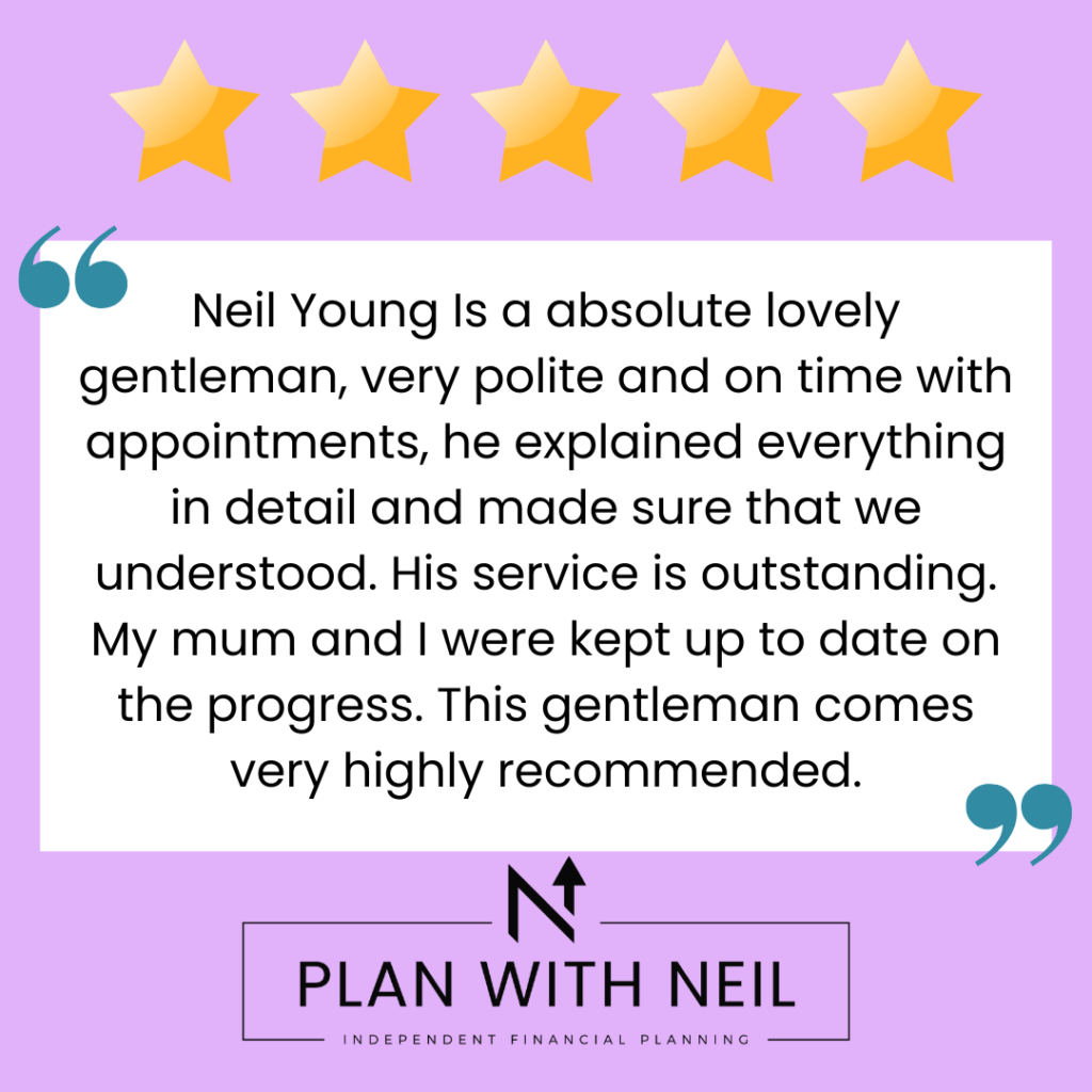 Testimonial for Plan With Neil:

Neil Young Is a absolute lovely gentleman, very polite and on time with appointments, he explained everything in detail and made sure that we understood. His service is outstanding. My mum and I were kept up to date on the progress. This gentleman comes very highly recommended.