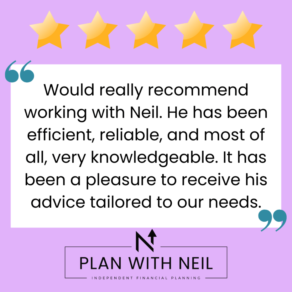 Testimonial for Plan With Neil:

Would really recommend working with Neil. He has been efficient, reliable, and most of all, very knowledgeable. It has been a pleasure to receive his advice tailored to our needs.